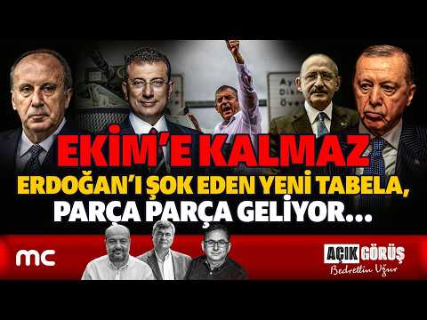 Ekim’e kalmaz: Erdoğan’ı şok eden yeni tabela, parça parça geliyor… | AÇIK GÖRÜŞ