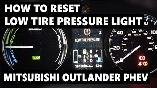 How to reset the low tire pressure lamp on Mitsubishi Outlander phev 2015
