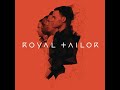Royal Tailor Fight For Freedom Let The Walls Fall mp3