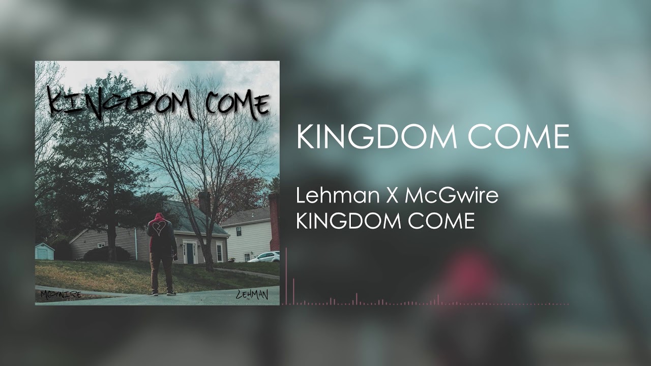 Lehman & McGwire - Kingdom Come