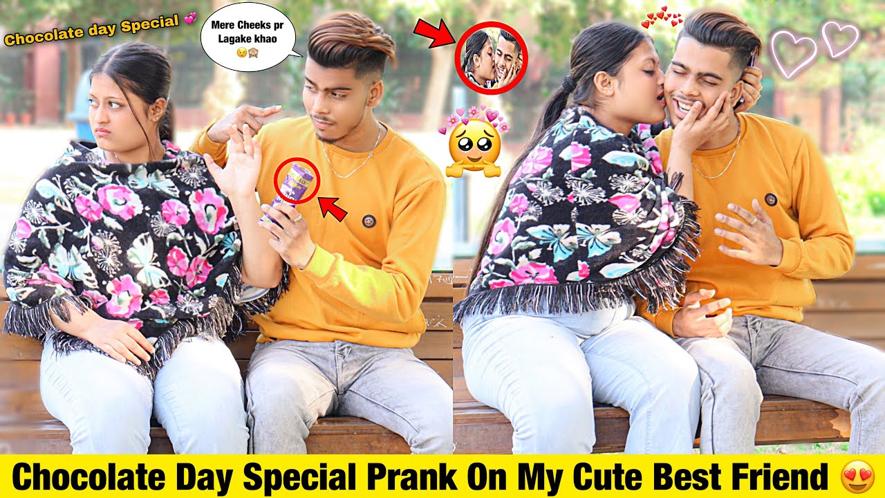 Chocolate Day Special Prank On My Cute Best Friend ( Gone Extremely ...