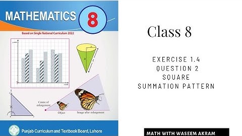 class 8 math new book exercise 1.4 question 2 solution| chapter 1| square| summation pattern