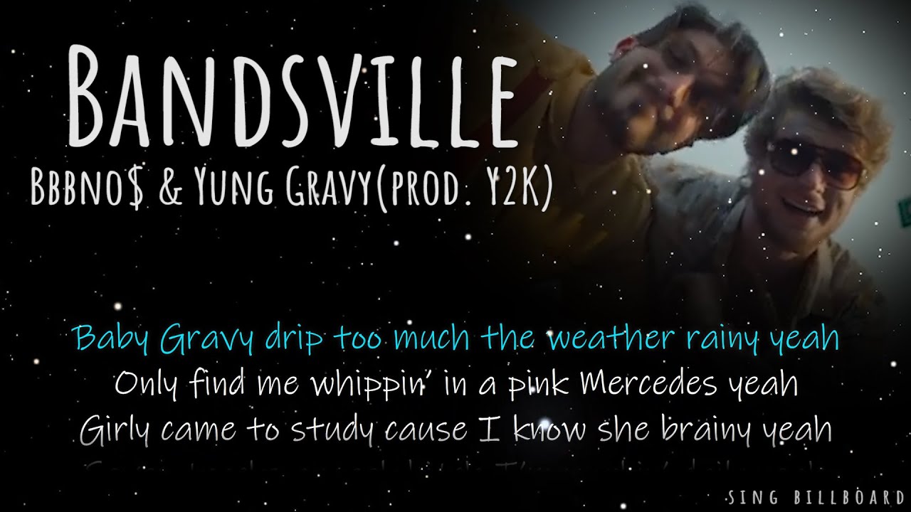 bbno & Yung Gravy Bandsville (prod. Y2K) (Realtime Lyrics) YouTube