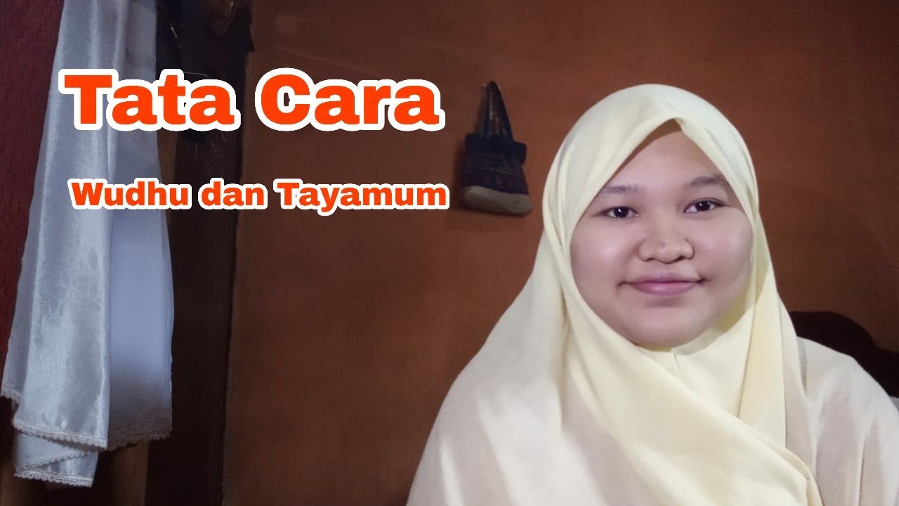 Tata Cara Wudhu dan Tayamum 
