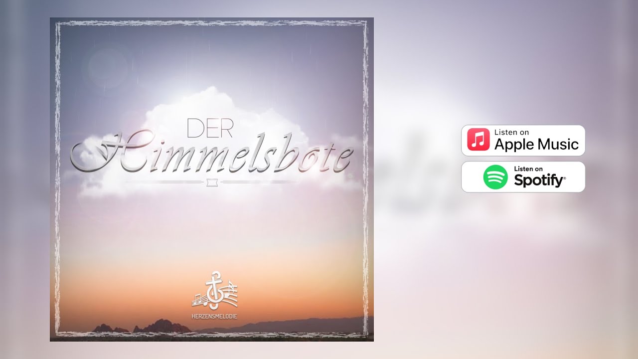 Nimm hinweg - Der Himmelsbote // Herzensmelodie