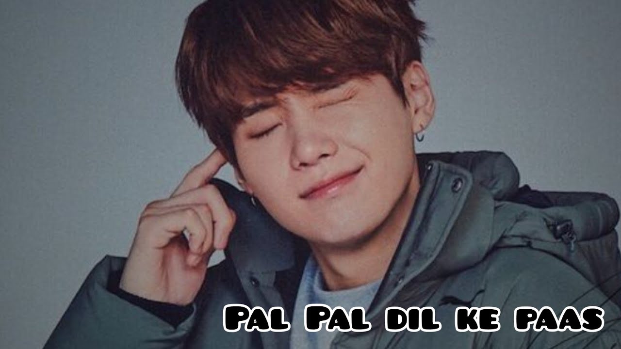 Suga Hindi Song FMV ( Pal Pal Dil Ke Paas) 💜