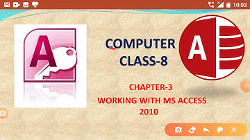 Computer| Class 8| working with MS Access 2010| component of table| part 2