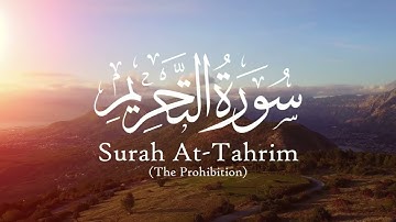 Surah At Tahrim (The Prohibition) | Mishary Rashid Alafasy |  سورة التحريم
