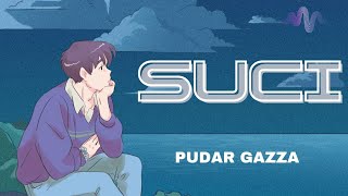 PUDAR GAZZA-SUCI  (SUCI DIMANA KINI KAU BERADA)  YANG KALIAN CARI VIRAL TIKTOK SPEED UP
