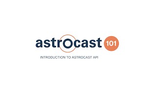 Astrocast 101 Introduction To Astrocast Api