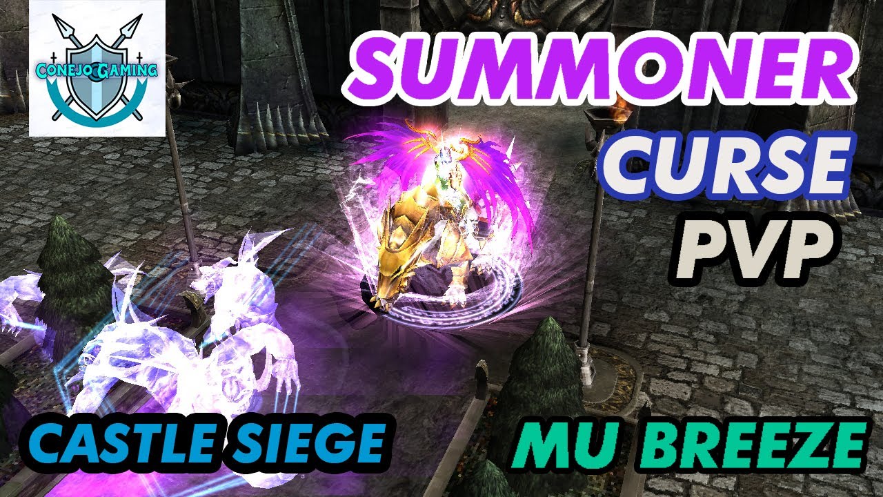 SUMMONER CURSE PVP - CASTLE SIEGE MU BREEZE 15/08 - YouTube