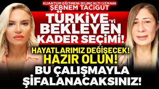 Türkiye&#39;yi BEKLEYEN KADER SEÇİMİ! Hayatlarımız Değişecek! Hazır Olun BU ÇALIŞMAYLA ŞİFALANACAKSINIZ!