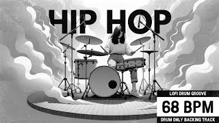 Lo-Fi Hip Hop Drum Groove | 68 BPM | Drum-Only Backing Track