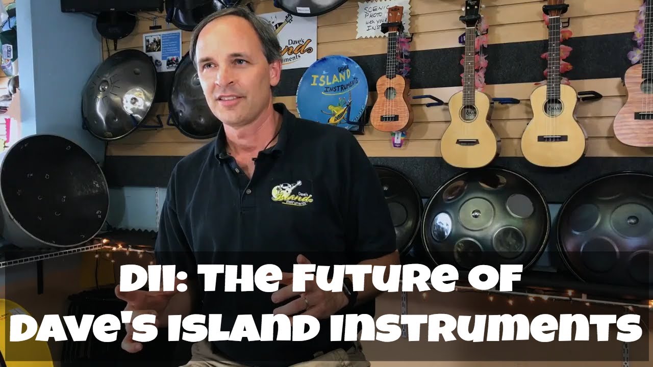 Dii: The Future of Dave's Island Instruments