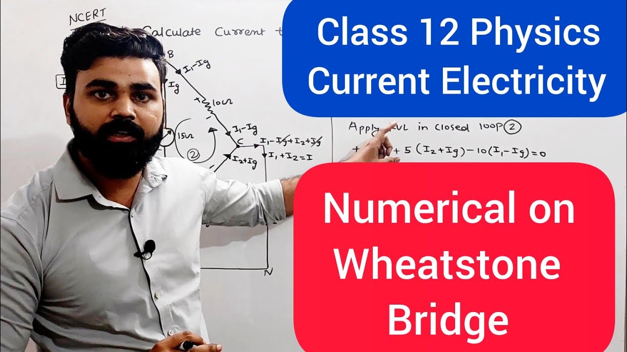 Numerical On Wheatstone Bridge | Current Electricity 30 | Class 12 ...