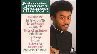 Johnnie Taylor - Jody Got Your Girl And Gone