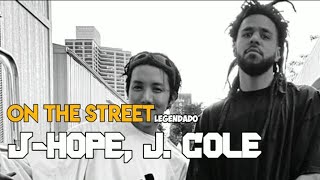 j-hope,  J.Cole - On the Street || legendado, tradução + clipe Official