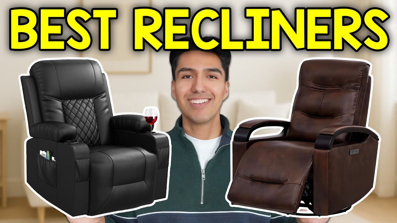 I Found The BEST Recliner Chairs For 2026 - YouTube