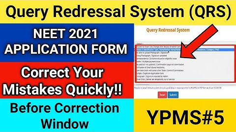 Query Redressal System in NEET 2021 Application Form | Correct your Mistakes Quickly | NEET 2021