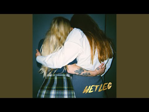 Piece Of Shit - Wet Leg
