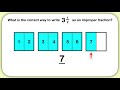 Mixed Numbers to Improper Fractions Quiz
