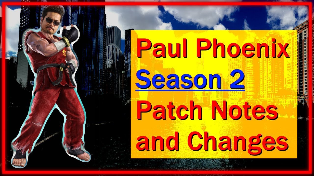 Season 2 Paul Patch Note Changes
