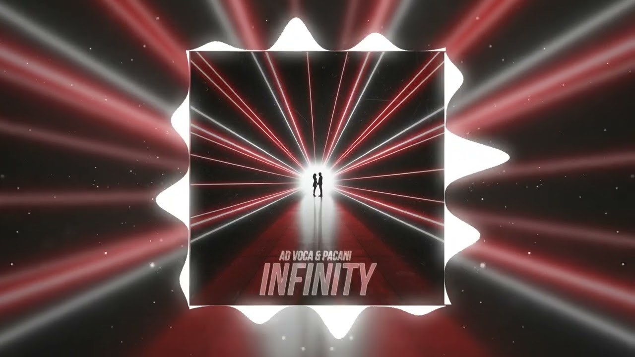 Watch Ad Voca & PACANI - Infinity on YouTube Watch Ad Voca & PACANI - Infinity on YouTube