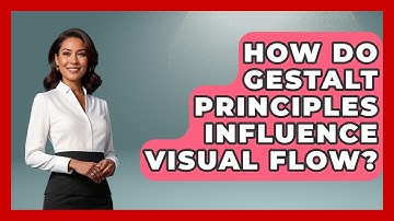 How Do Gestalt Principles Influence Visual Flow? - Graphic Design Nerd