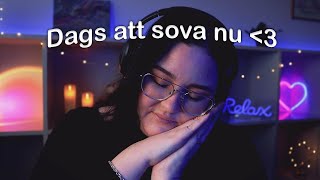 ASMR ✨Om du inte somnar till den här vet jag inte.. 🙈 Dags att sova 💤