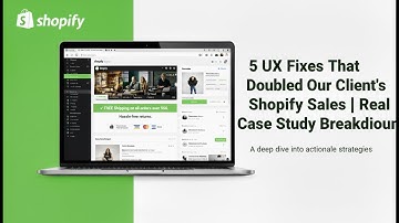 5 UX Fixes That Doubled Our Client’s Shopify Sales | Real Case Study Breakdown