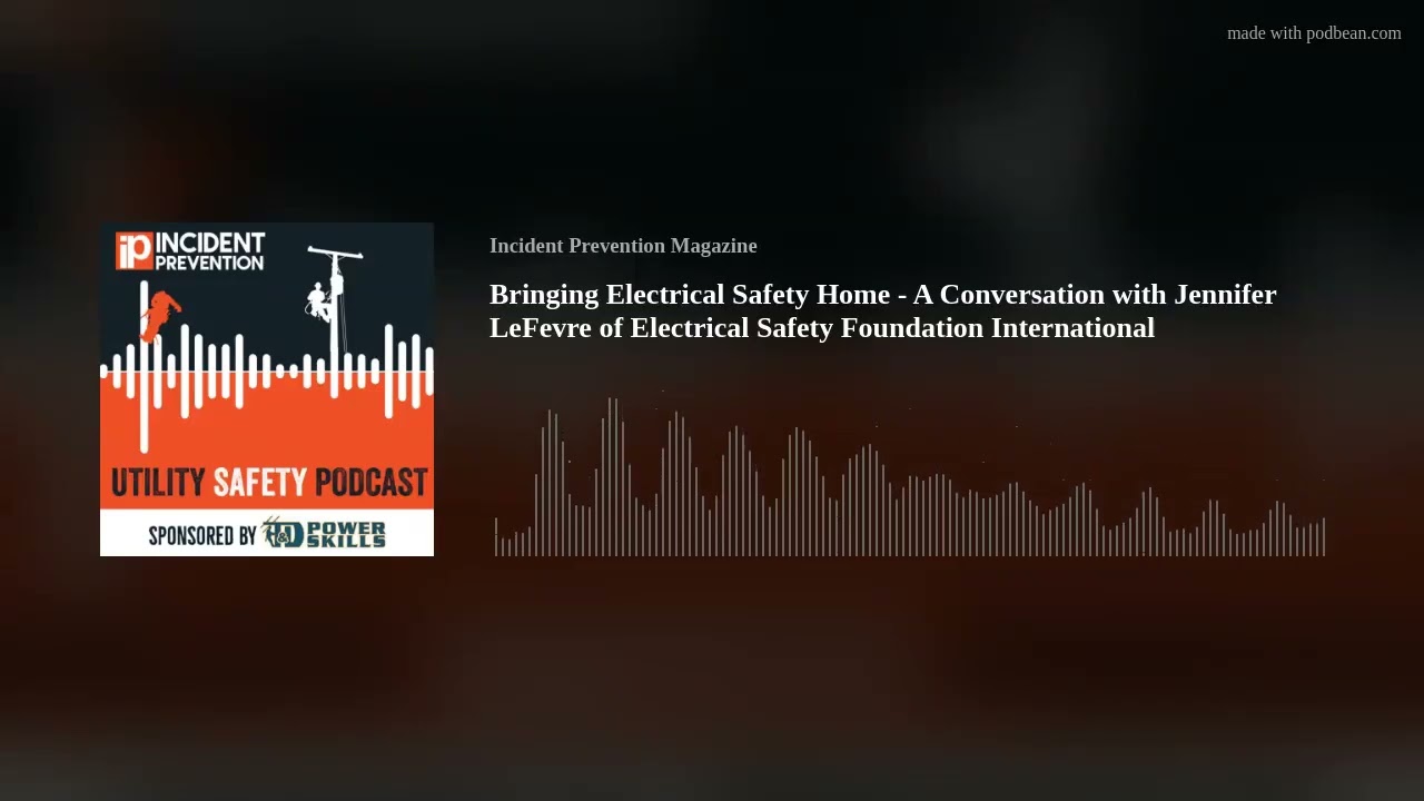 Bringing Electrical Safety Home - A Conversation with Jennifer LeFevre of ESFI