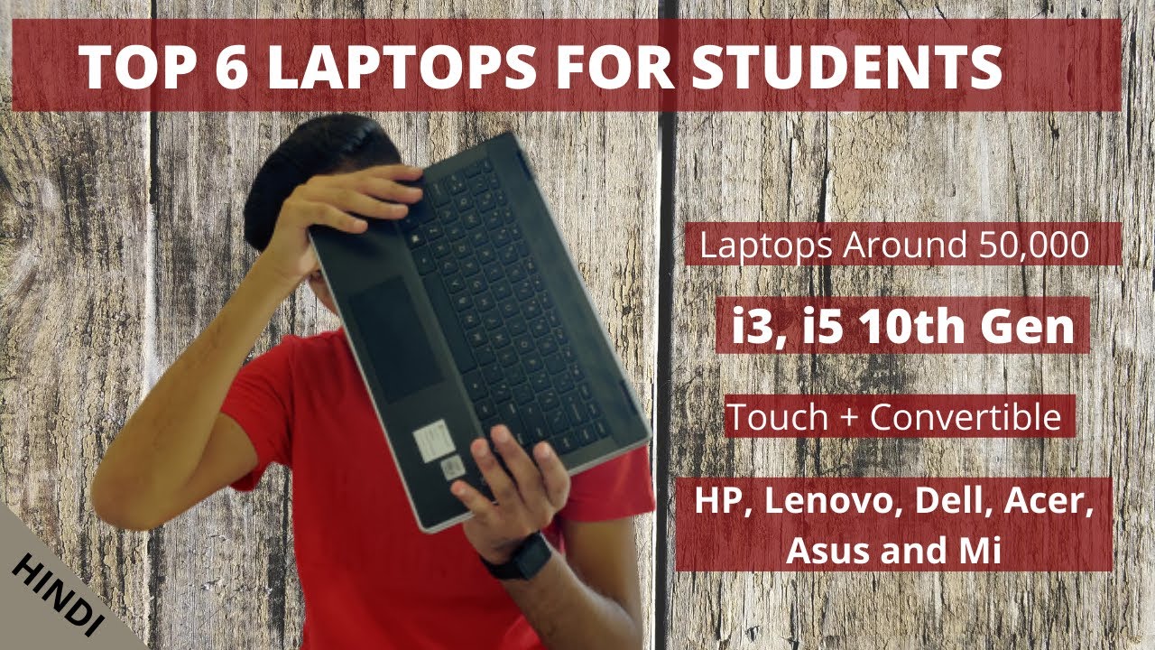 Top 6 Laptops for Students in August 2020 🔥🔥 i3, i5 + Touch and