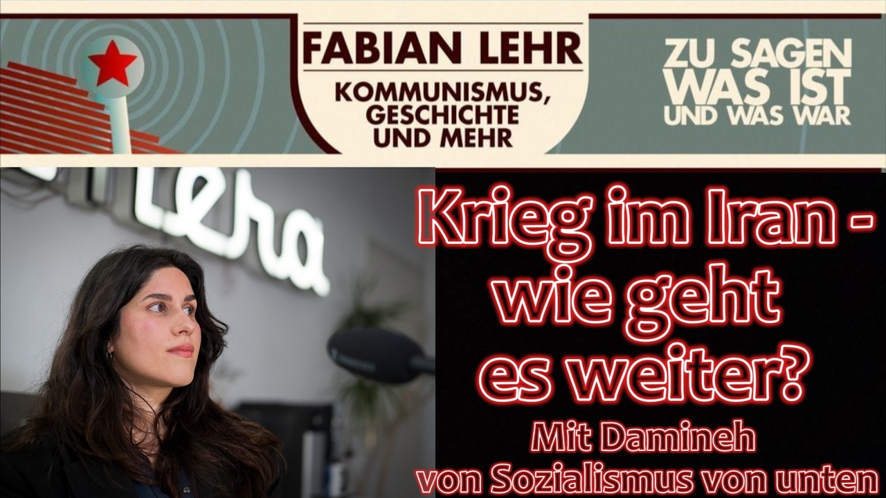 Krieg im Iran - wie geht es weiter? Mit Damineh von Sozialismus von unten (SVU)