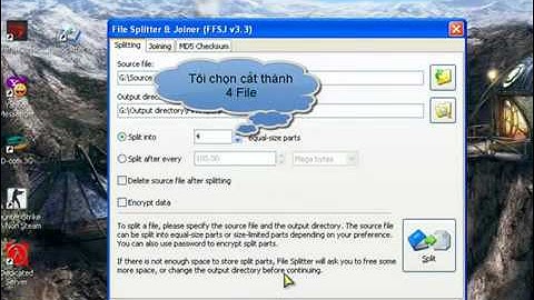 CĐ Thực Hành FPT FFSJ Fastest File Splitter and Joiner