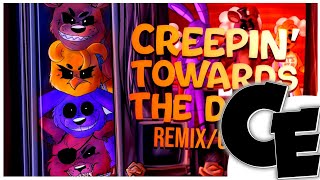 FNAF SONG - Creepin' Towards the Door Remix/Cover [Chorus Extension]