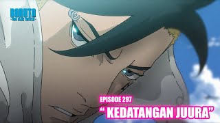 Boruto Episode 297 Subtittle Indonesia Terbaru   Boruto Two Blue Vortex 7 'Kedatangan Jura'
