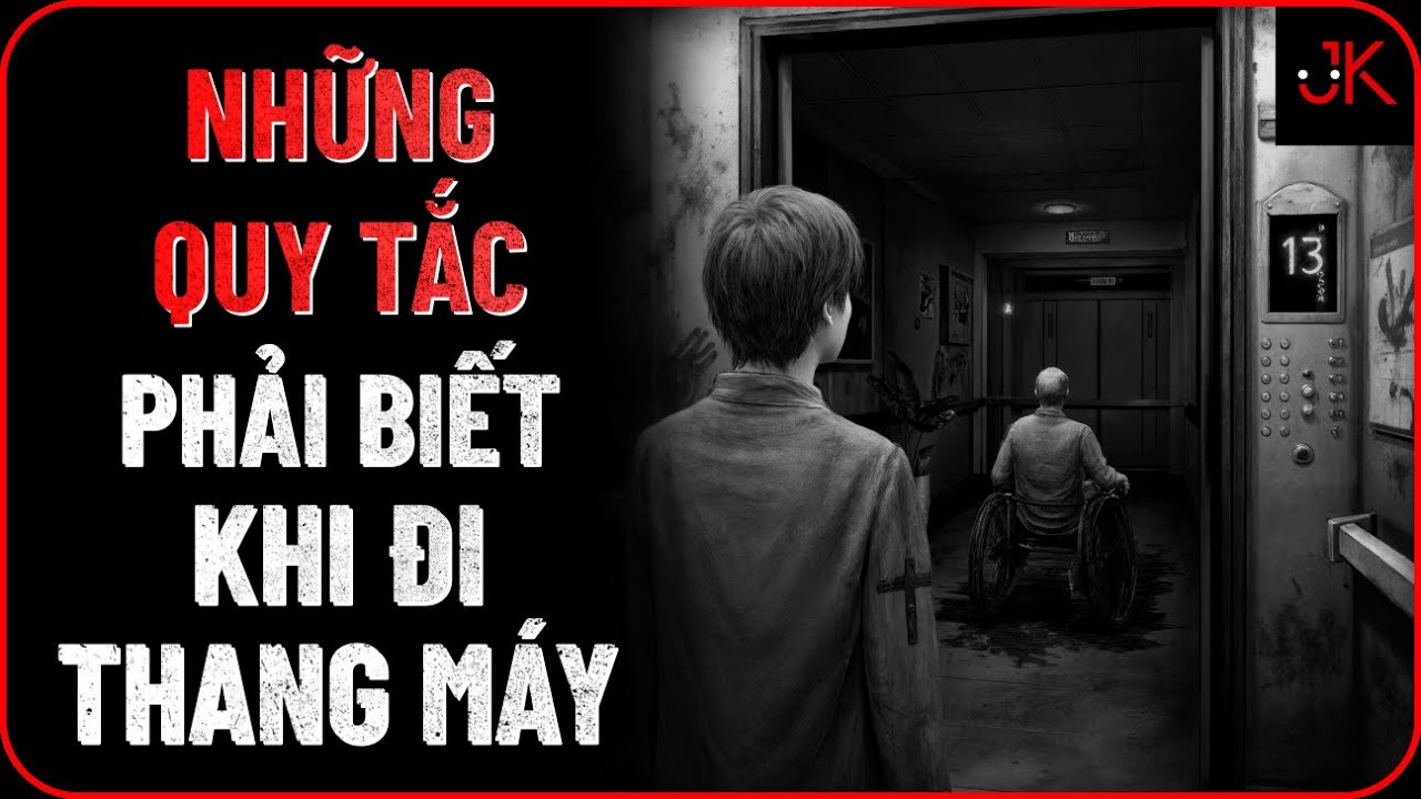 r/Nosleep | Những quy tắc phải biết khi đi thang máy | Jeftun