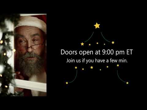 It's a Christmas Party - doors open at 9pm est BYOB !!