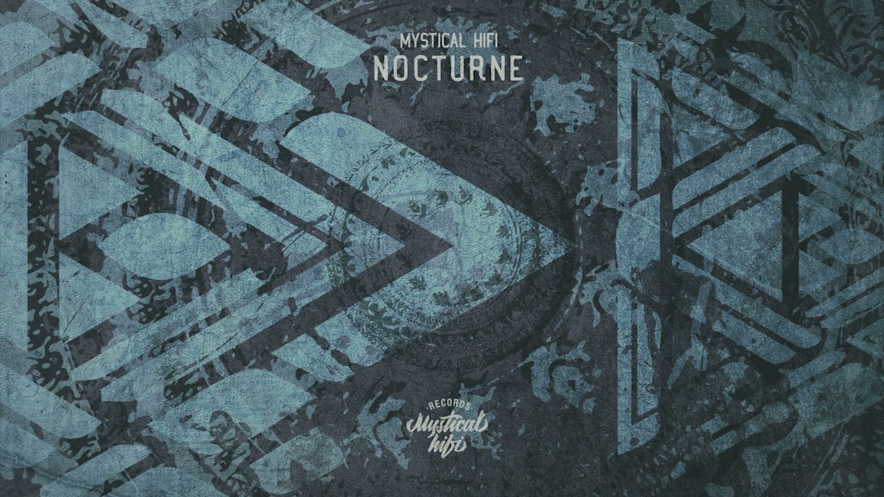 Watch Mystical HiFi - Nocturne MYST011 on YouTube Watch Mystical HiFi - Nocturne MYST011 on YouTube