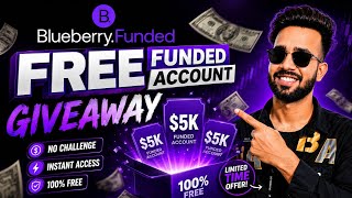 Free Funded Account | Blueberry Funded Giveaway Free Funded Account | Blueberry Funded Review 2026