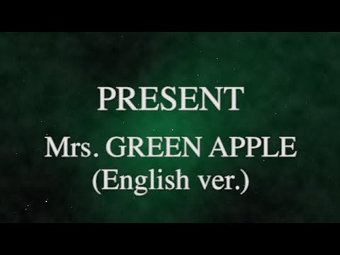 高音質カラオケ Present English Ver Mrs Green Apple Off Vocal Youtube