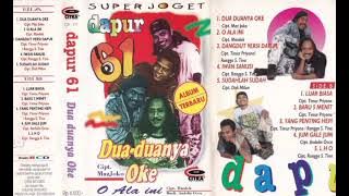 Dapur 61 - Dua Duanya Oke   Composer - Maz Joko (1994)