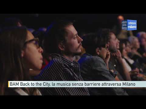 Video Milano, Back to the City, ?ajkovskij unisce Milano nel segno dellinclusione grazie a BAM