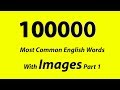 100000 Most Common English Words With Images Part 1 