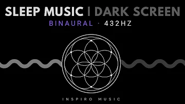 Healing sleep Music - 432 Hz - DNA Repair, Elevate Your Vibration - Dark Screen