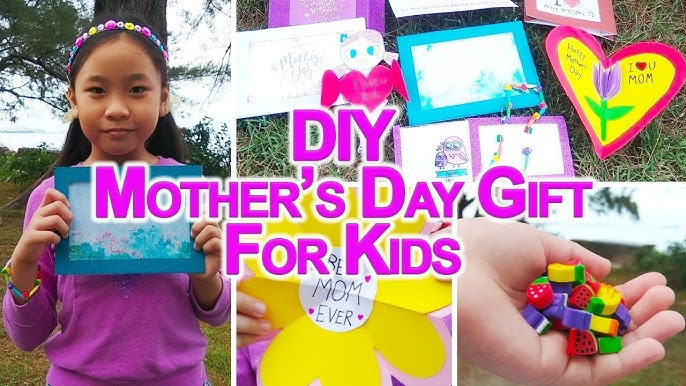 24 Creative Homemade Mother's Day Gifts from Kids