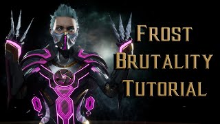 Frost Brutality Tutorial for Mortal Kombat 11 - Kombat Tips Season 3