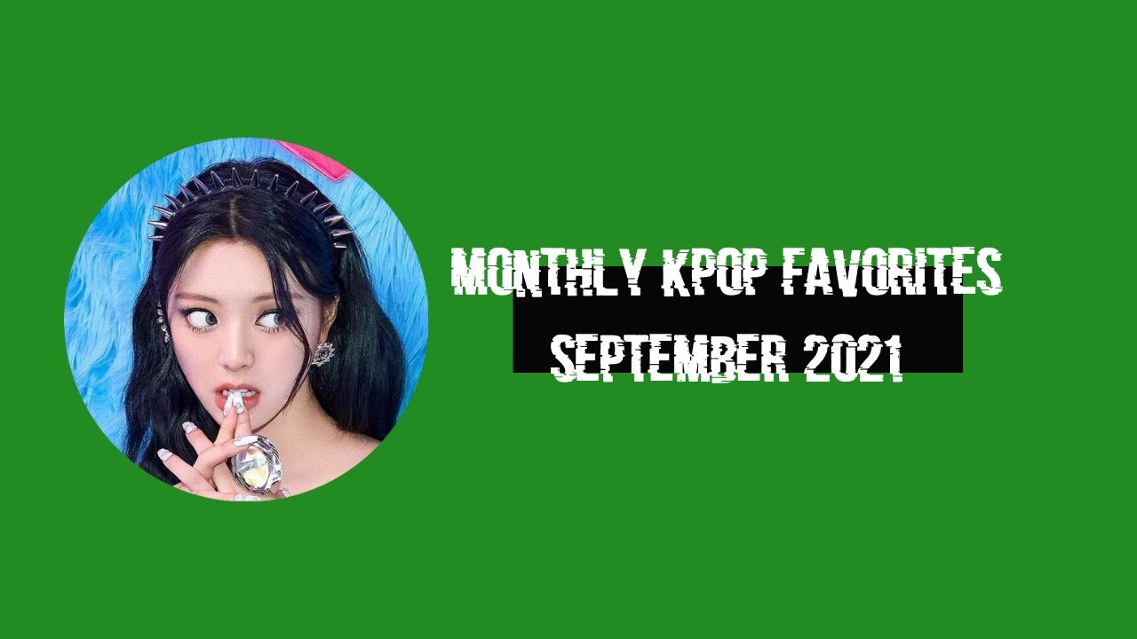 monthly favorites | september 2021