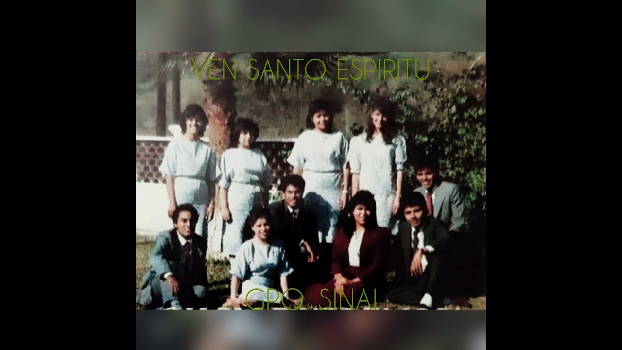grupo SINAI = VEN SANTO ESPIRITU