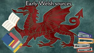 Reviewing Welsh sources from the early history of Wales.
